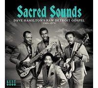 Various Artists - Sacred Sounds: Dave Hamilton's Raw Detroit Gospel 1969-1974