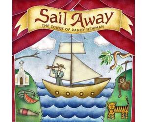 Various Artists - Sail Away: The Songs Of Randy Newman