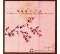 Various Artists - Sakura: A Musical Celebration of the Cherry Blossoms