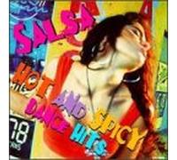 Various Artists - Salsa: Hot & Spicy Dance Hits: Featuring Eddie Santaigo Tommy Olivencia Johnny Ray And Many