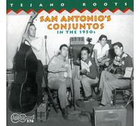Various Artists - San Antonio's Conjuntos In The 1950s