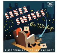 Various - Season's Greetings - Santa Swings.. The Windup - Christmas Stockings Full of Shellac Dust