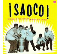Various Artists - Saoco! The Bomba And Plena Explosion In Puerto Ric