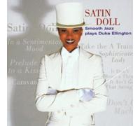 Various Artists - Satin Doll: Smooth Jazz Plays Duke Ellington