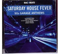Various Artists - Saturday House Fever - 90'S Garage Anthems