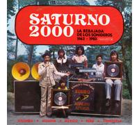 Various Artists - Saturno 2000 - La Rebajada De Los Sonideros 1962 - 1983