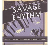 Various Artists - Savage Rhythm