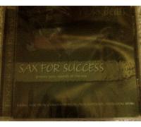 Various Artists - Sax for Success: Music for Peak Concentration and Superior Attention Span