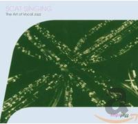 Various Artists - Scat Singing - The Art Of Vocal Jazz