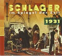 Various Schlager im Spiegel der Zeit,1931 (CD)