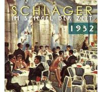 Various Artists - Schlager im spiegel der zeit 1932