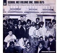 Various Artists - School Me! Volume One - 1968-1975: High School and Collegiate Jazz, Funk, Soul and Psychedelia