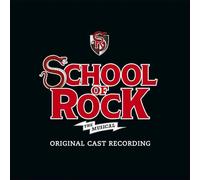 Original Broadway Cast - School of Rock - The Musical (Original Cast Recording)