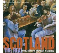 Various Artists - Scotland the Real Music from Contemporary Caledonia