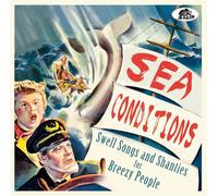 Various Artists Sea Conditions: Swell Songs and Shanties for Br (CD) (US IMPORT)