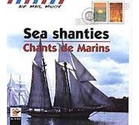 Various Artists - Sea Shanties: Chants De Marins