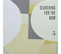 VARIOUS ARTISTS - SEARCHING FOR THE NOW 5 [SINGLE] NEW VINYL RECORD