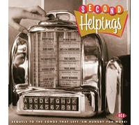 Various Artists - Second Helpings ~ Sequels To The Songs That Left 'Em Hungry For More
