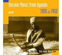 Various Artists - Secular Music From Uganda 1950/1952