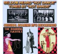 Various Artists - Seldom Heard Hot Dance Tunes 1923-1929