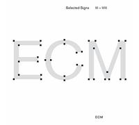 Various Artists - Selected Signs III-VIII (Music for ECM - A Cultural Archeology)