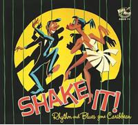 Various Artists - Shake It! - R'N'B Gone Caribbean