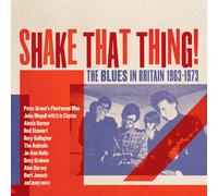 VARIOUS ARTISTS - SHAKE THAT THING - THE BLUES IN BRITAIN 1963-1978 3CD CLAMSHELL BOX