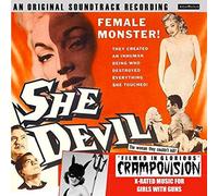 She Devil ~ Original Soundtrack: Filmed In Glorious Crampovision - She Devil: Original Soundtrack: Filmed In Glorious Crampovision