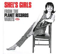 Various Artists - Shel's Girls ~ From The Planet Records Vaults