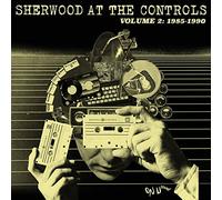Various Artists - Sherwood At The Controls 1985-1990