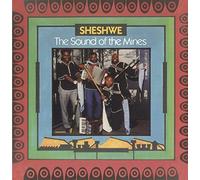 Various Artists - Sheshwe: Sound of the Mines