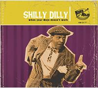 Various Artists - Shilly Dilly