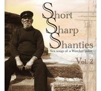 Various Artists - Short Sharp Shanties Volume 2