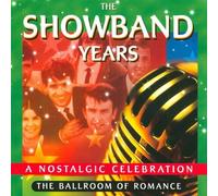 Various Artists - Showband Years, The - A Nostalgic Celebration