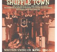 Various Artists - Shuffle Town: Western Swing On King 1946 - 50