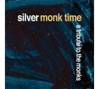 Various Artists : Silver Monk Time: A Tribute to the Monks CD 2 discs (2007)