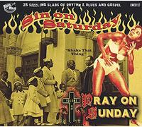 Various Artists - Sin On Saturday, Pray On Sunday - Vol 3