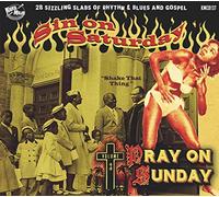 Various Artists - Sin On Saturday, Pray On Sunday - Vol 3