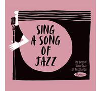 Various Artists - Sing A Song Of Jazz: The Best Of Vocal Jazz On Resonance