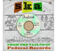 Various Artists - SKA - From The Vaults Of Federal Records
