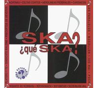 Various Artists - Ska Que Ska?