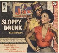 Various Artists - Sloppy Drunk - R & B Rockers