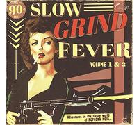 Various Artists - Slow Grind Fever 1 Plus 2