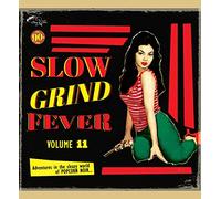Various Artists - Slow Grind Fever 11 [VINYL]
