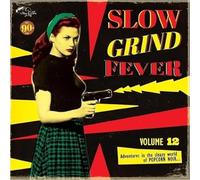 Various Artists - Slow Grind Fever 12