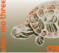 Various Artists - Slow Mo Vol.3: Compiled By Oli Rosch