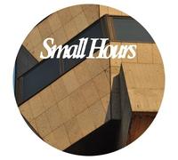 Various Artists : Small Hours 006 VINYL 12" EP (2022) NEW Amazing Value
