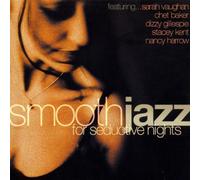Various Artists - Smooth Jazz For Seductive Nights