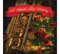 Various Artists - Smooth Jazz Holiday