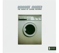 Various Artists - Smoove Moves: the Sound of Lounge Records